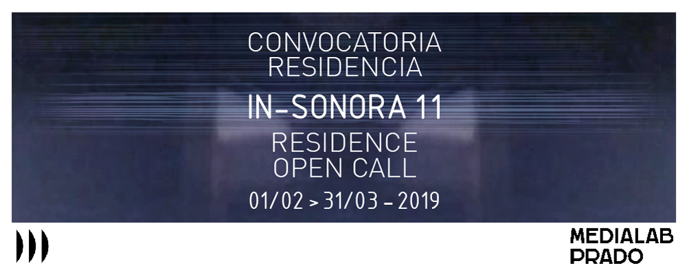Convocatoria IN-SONORA11 Residencia Medialab Prado